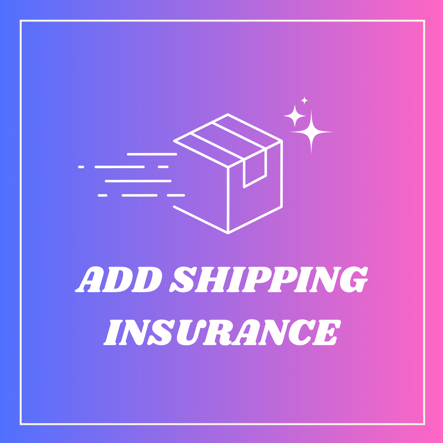 Add on Shipping Insurance